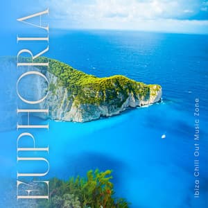 Euphoria: Chillout Lounge Mix - Ibiza Chill Out Music Zone