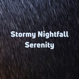 Stormy Nightfall Serenity - Lightning Thunder and Rain Storm