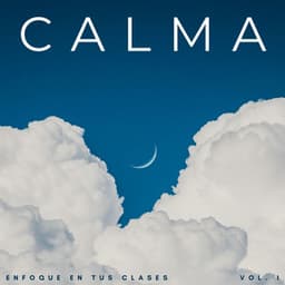 Calma: Enfoque En Tus Clases Vol. 1 - Café ChillHop