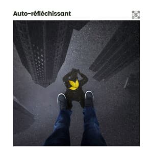 Auto-réfléchissant - Musique de Méditation