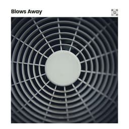 Blows Away - Fan Sounds For Sleep
