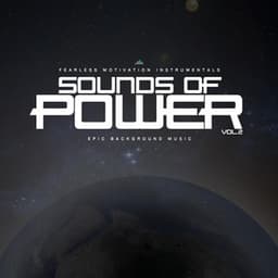 Sounds of Power Epic Background Music - Fearless Motivation Instrumentals