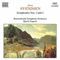 Svendsen: Symphonies Nos. 1 and 2 - Johan Svendsen