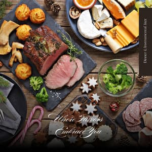 Where Flavors Embrace You - Dinner & Instrumental Jazz