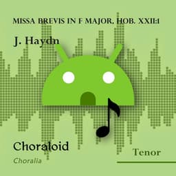 Missa brevis in F major, HOB. XXII:1 - Choraloid