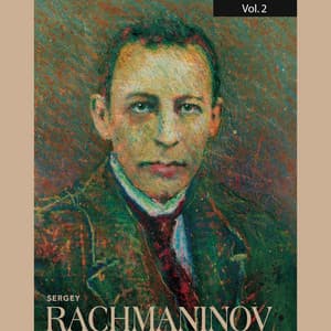 Sergey Rachmaninov, Vol. 2 - Sergei Rachmaninoff