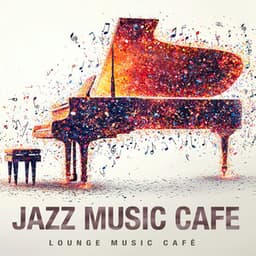 Jazz Music Café - Lounge Music Café