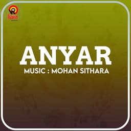Anyar - Mohan Sithara