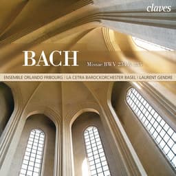 J.S. Bach: Missae breves BWV 234 & 235 - Johann Sebastian Bach