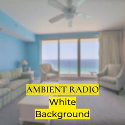 White Background - AMBIENT RADIO