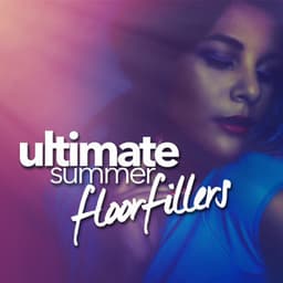Ultimate Summer Floorfillers - Dance Hits