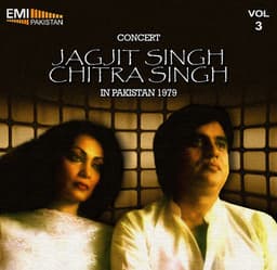 Concert - Jagjit Singh & Chitra Singh in Pakistan, 1979 Vol.3 - Jagjit Singh