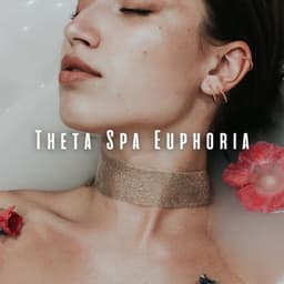 Theta Spa Euphoria: Blissful Relaxation with Theta Waves ASMR - Advaitas