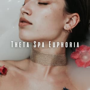 Theta Spa Euphoria: Blissful Relaxation with Theta Waves ASMR - Advaitas