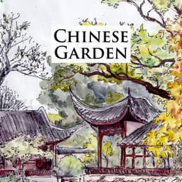 Chinese Garden - Traditional Instrumental Music From China - Daxia Zhou