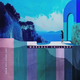 Workday Chillhop - Lofi Beats for Work