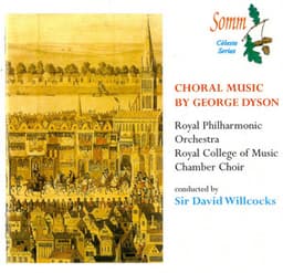 Choral Music by George Dyson - George Dyson