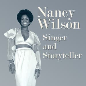 Singer And Storyteller - Nancy Wilson
