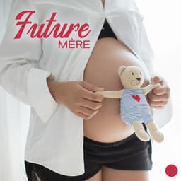 Future mère - Kelsy Owell