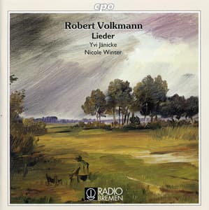 Volkmann: Lieder - Friedrich Robert Volkmann