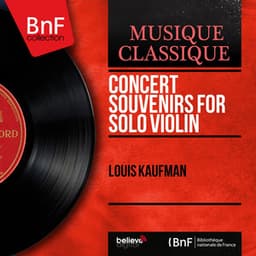 Concert Souvenirs for Solo Violin - Louis Kaufman