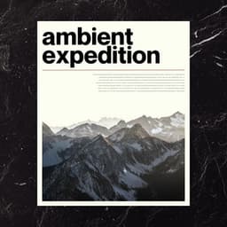 Ambient Expedition - Ambientalism