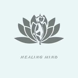 Healing Mind - Binaural Beats