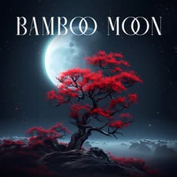 Bamboo Moon: Bamboo Flute Relaxing Music for Meditation, and Complete Stillness and Rest - Buddhist Lotus Sanctuary