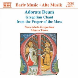 Adorate Deum: Gregorian Chant From the Proper of the Mass - Anonymous