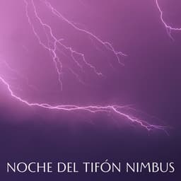 Noche Del Tifón Nimbus - Ambiente De Lluvia