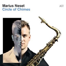 Circle of Chimes - Marius Neset