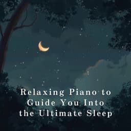 Relaxing Piano to Guide You Into the Ultimate Sleep - Relax α Wave