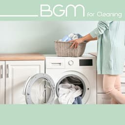 BGM for Cleaning - Bob Coldwall