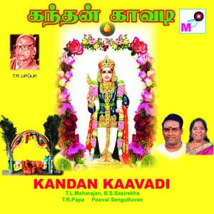 Kandan Kaavadi - T.R.Papa