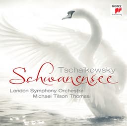 Tschaikowsky: Schwanensee, Ausschnitte - Pyotr Ilyich Tchaikovsky