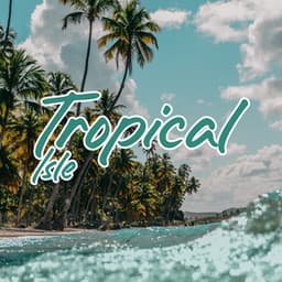 Tropical Isle - Jabari Kaelan