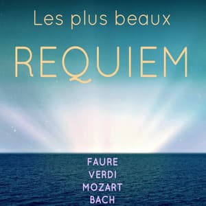 Les plus beaux requiem - Orchestre Paul Kuentz