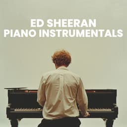 Ed Sheeran Piano Instrumentals - Re:Imagine