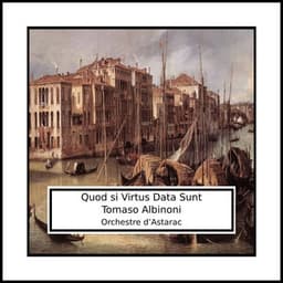 Albinoni: Quod si Virtus Data Sunt - Tomaso Albinoni