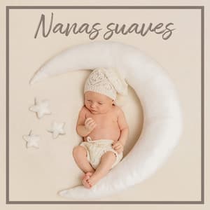 Nanas suaves: Bellas melodías para arrullar a tu bebé - Canciones de Cuna para Bebés Acadèmico