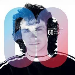 60 années, 60 singles - Michel Sardou