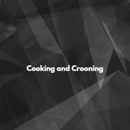 Cooking and Crooning - Radio de Jazz Suave