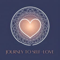 Journey to Self-Love: Yoga for the Heart and Soul - Yoga Sounds