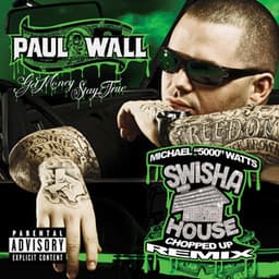 Get Money Stay True - Paul Wall
