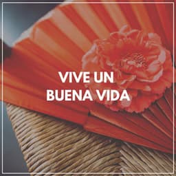 Vive un Buena Vida - Dormir