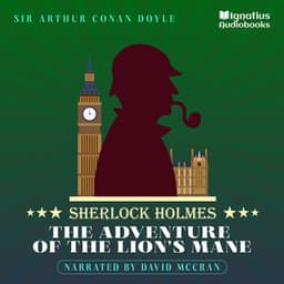 The Adventure of the Lion's Mane - Sherlock Holmes Audiobooks
