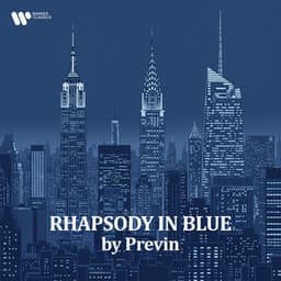 "Rhapsody in Blue" by Previn - André Previn
