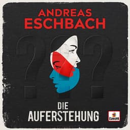 Die Auferstehung - Andreas Eschbach