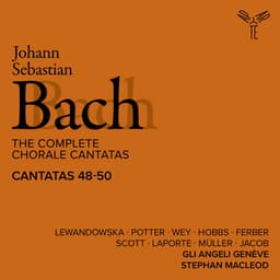Bach: The Complete Chorale Cantatas / Cantatas 48-50 - Johann Sebastian Bach