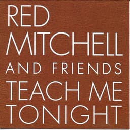 Teach Me Tonight - Red Mitchell